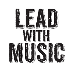 Lead with Music