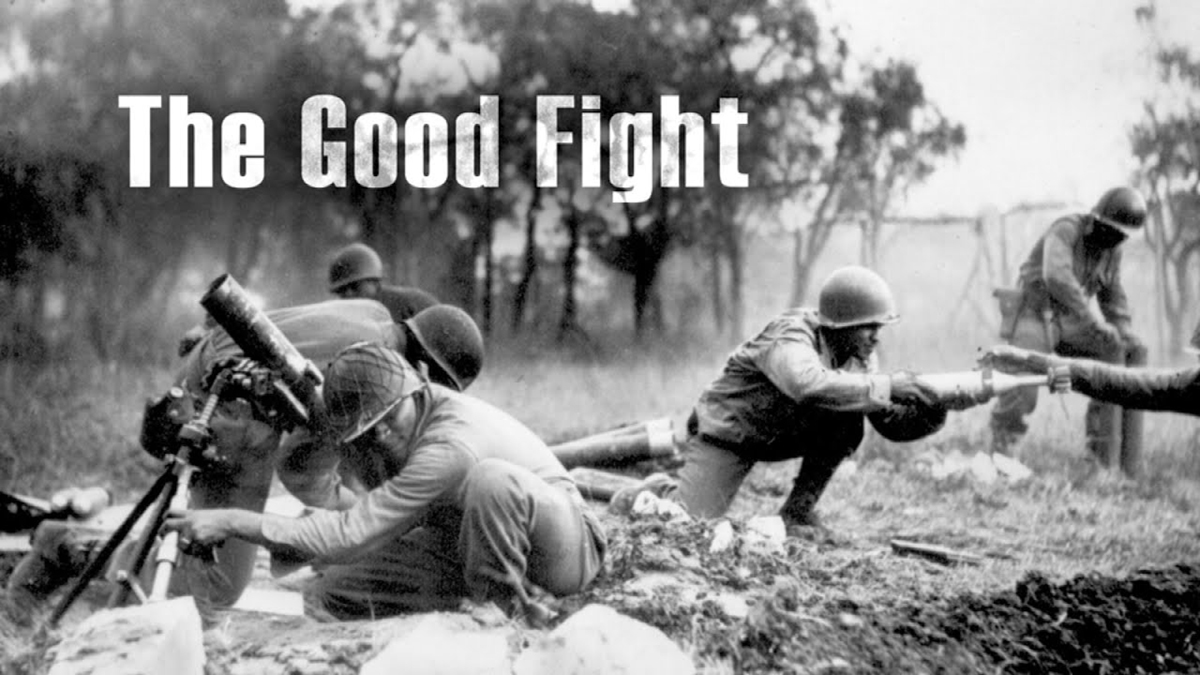 The Good Fight title card showing soldiers in combat