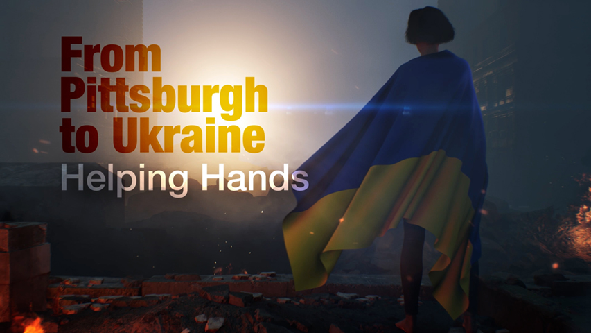 From Pittsburgh to Ukraine: Helping Hands