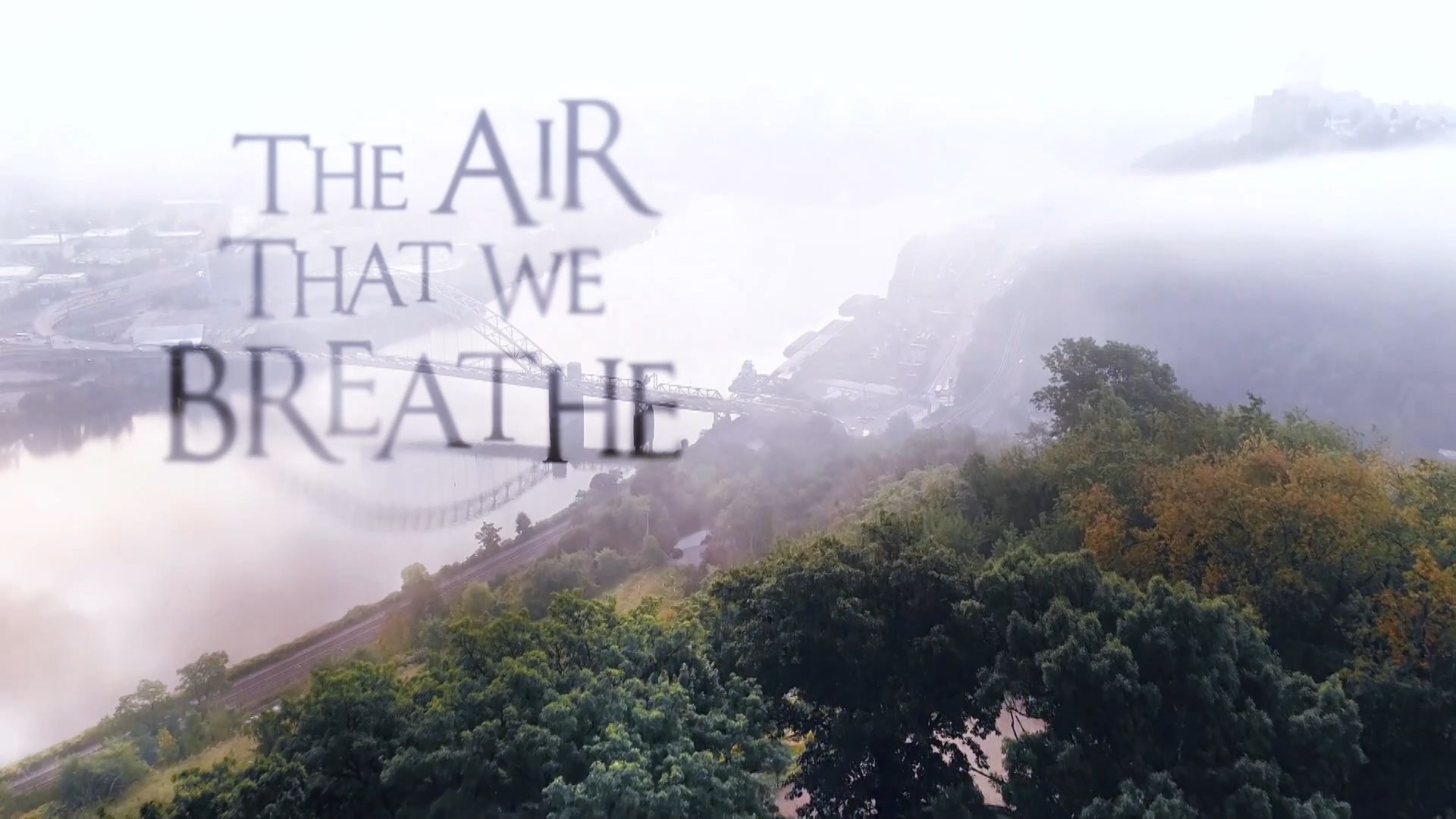 The Air that We Breathe